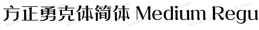 方正勇克体简体 Medium Regular字体转换